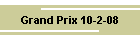 Grand Prix 10-2-08