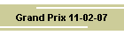 Grand Prix 11-02-07