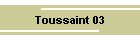 Toussaint 03