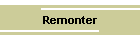 Remonter